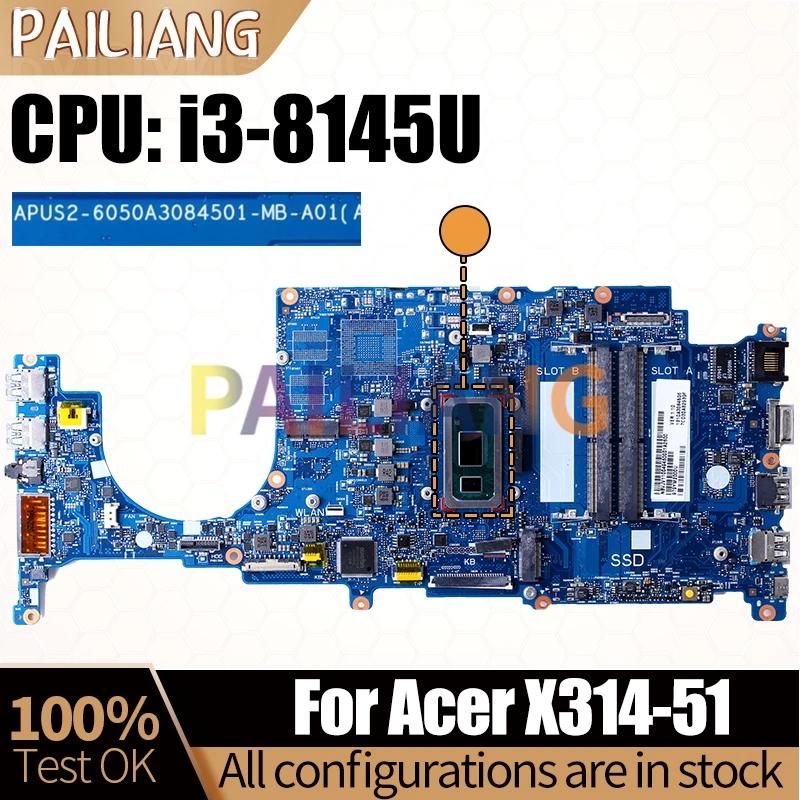 For ACER ACER TRAVELMATE X314-51-M Laptop Mainboard 6050A3084501 NBVJV11004 i3-8145U Notebook Motherboard Full Tested