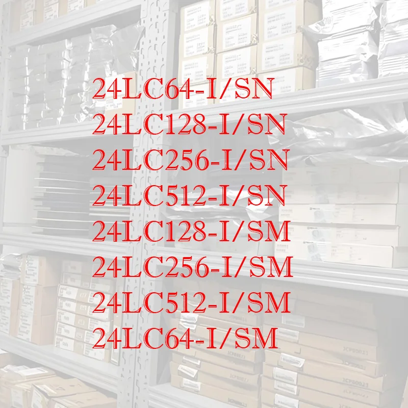 24LC64-I/SN 128 256 512 24LC128-I/SM 256 512 -I/SN/SM Invólucro plástico original