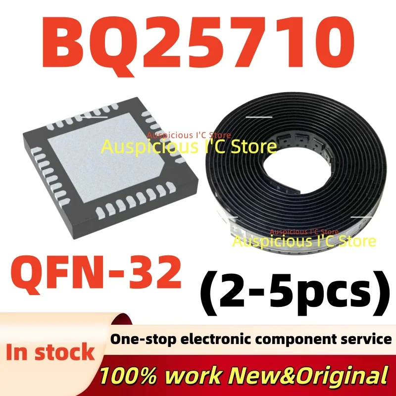 (2-5pcs)100%new BQ25710RSNT BQ25710RSNR BQ25710 QFN-32