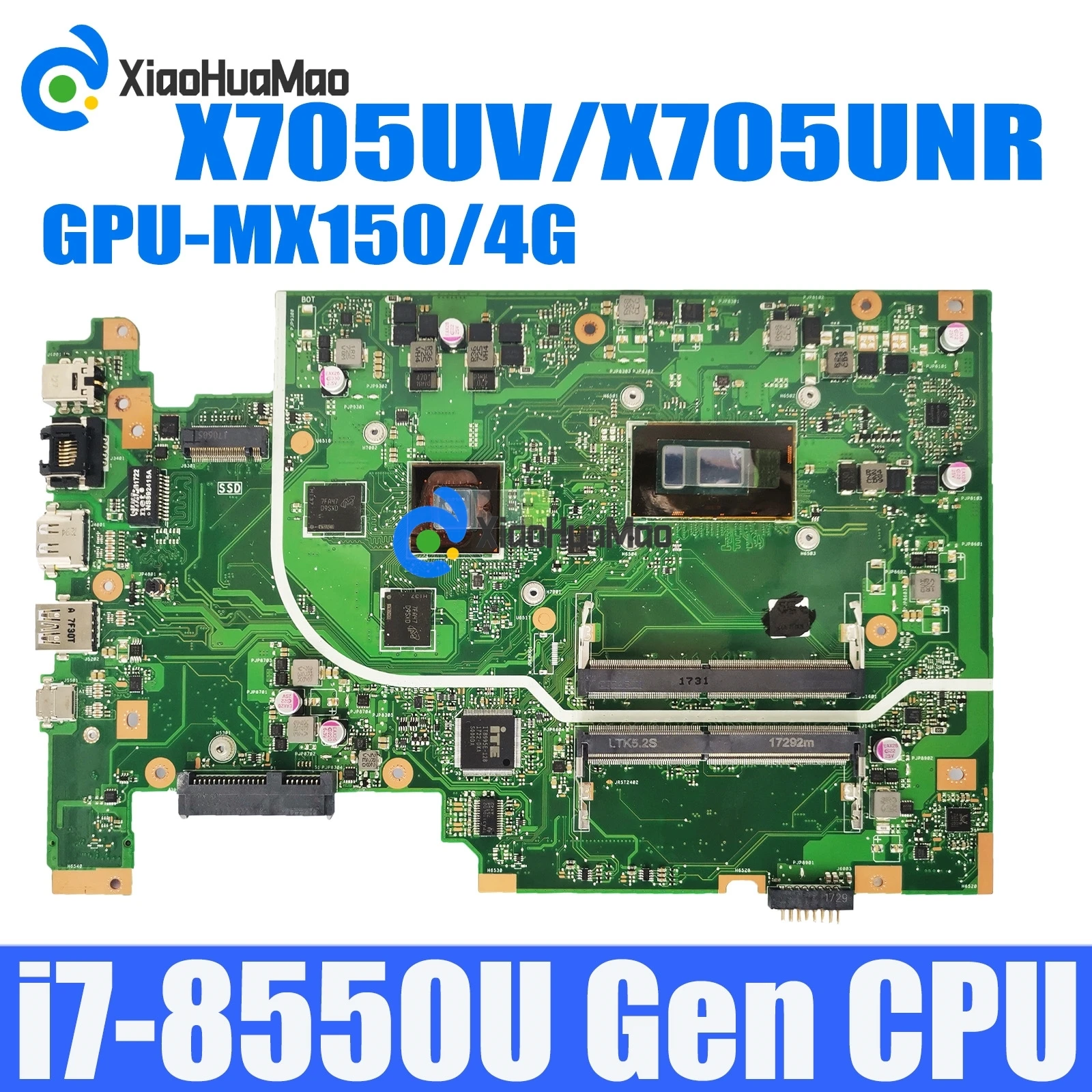 

X705UNR i7-8550U CPU MX150/4G GPU Notebook Mainboard For ASUS X705UNR X705U X705UN X705UV X705UQR X705UQ Laptop Motherboard