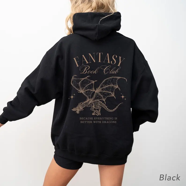 Fantasy Book Club Hoodie Dragon Hoodie for Fantasy Book Lovers Fantasy Readers Oversized Hoodie for Reader Bookish Sweatshirt