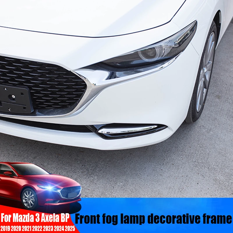 

For Mazda 3 Axela BP 2019 2020 2021 2022 2023 2024 2025 front fog lamp decorative frame automotive exterior decoration products
