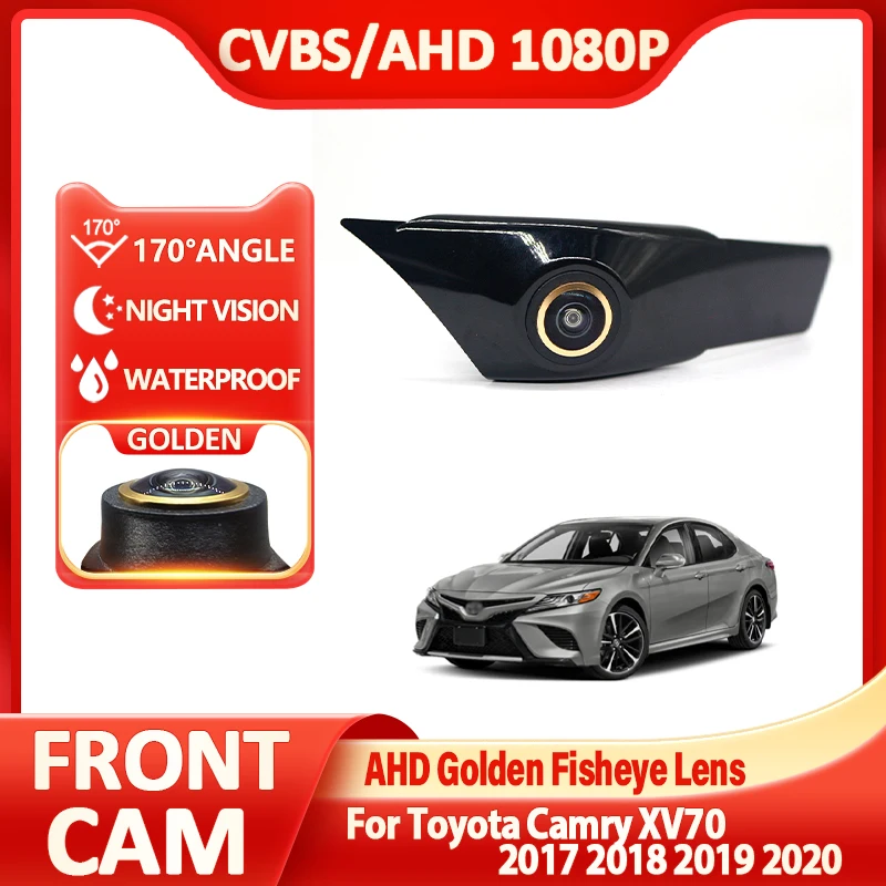 

170° Fisheye Golden Lens AHD 1920x1080P Car Front View Camera Full HD Night Vision For Toyota Camry XV70 2017 2018 2019 2020