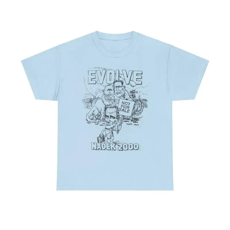 

Evolve With Ralph Nader 2000 Political T shirt