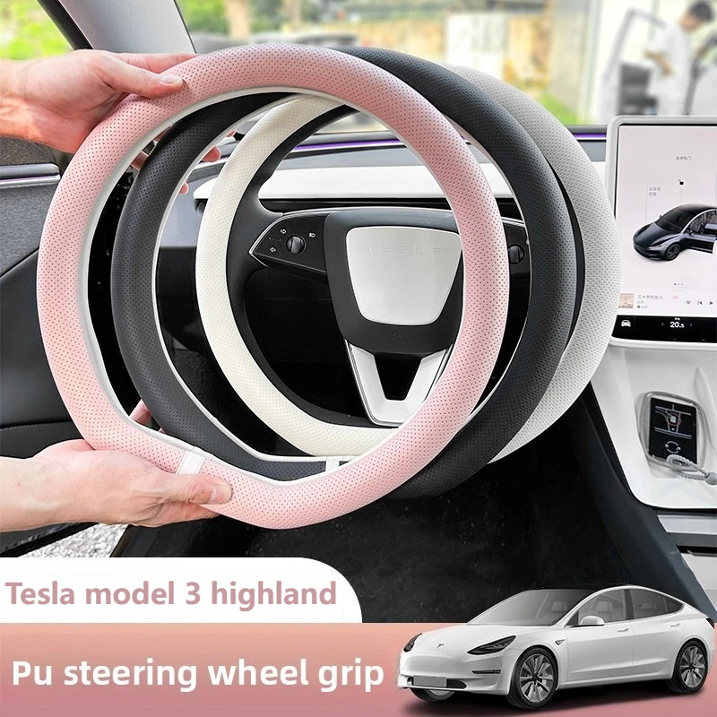 

Steering Wheel Cover Leather Breathable Four Seasons Car Decorative Supplies for Tesla Model 3 Highland Model Y Juniper 24-25