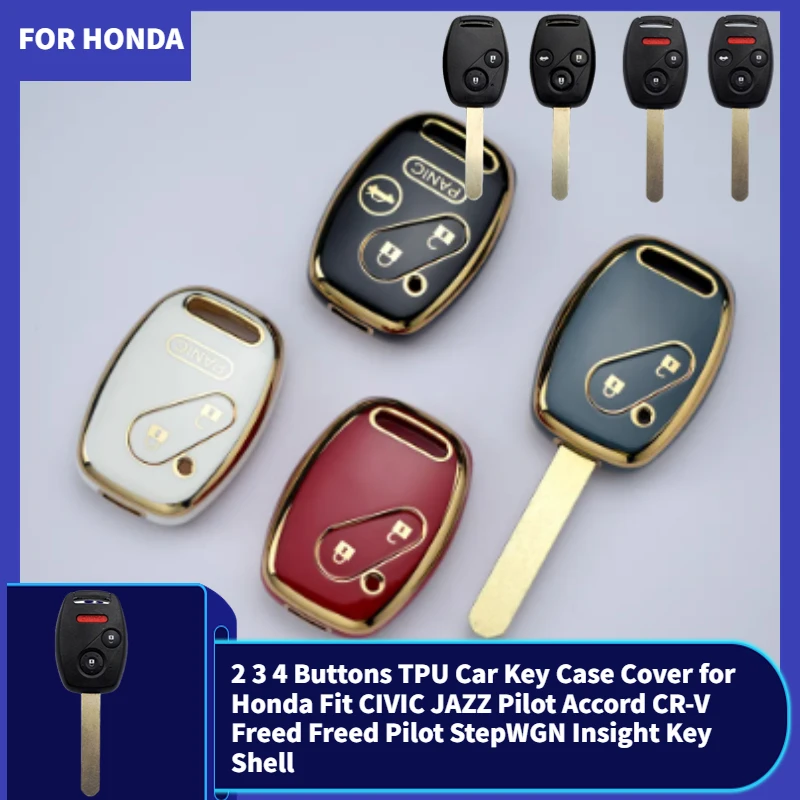 2 3 4 Buttons TPU Car Key Case Cover for Honda Fit CIVIC JAZZ Pilot Accord CR-V Freed Freed Pilot StepWGN Insight Key Shell