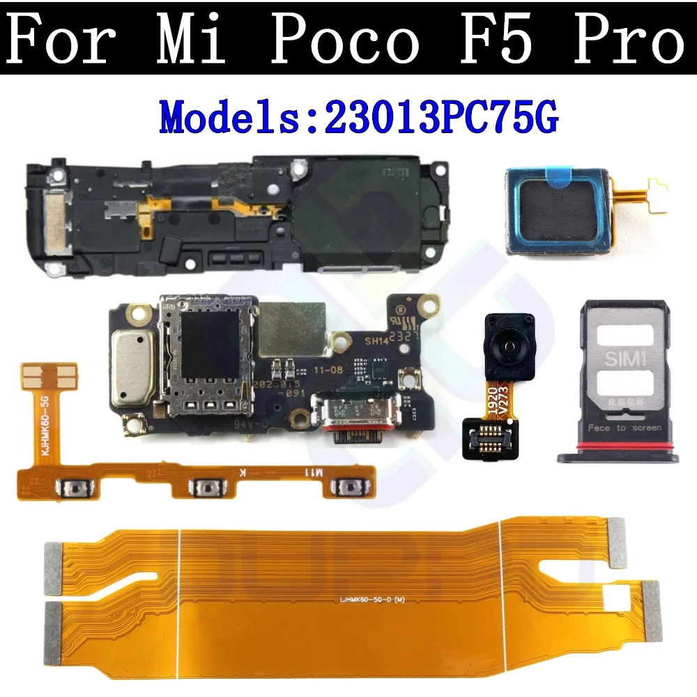 SIM Card Tray Charging Port Board Fingerprint Sensor Motherboard Flex Cable For Xiaomi Mi Poco F5 Pro F5Pro Top Ear Loud Speaker