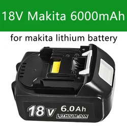 for Makita 18V Battery 6Ah 18650 Lithium ion Replacement BL1860B BL1860 BL1850 Rechargeable Power Tool Battery DDF486 DF488