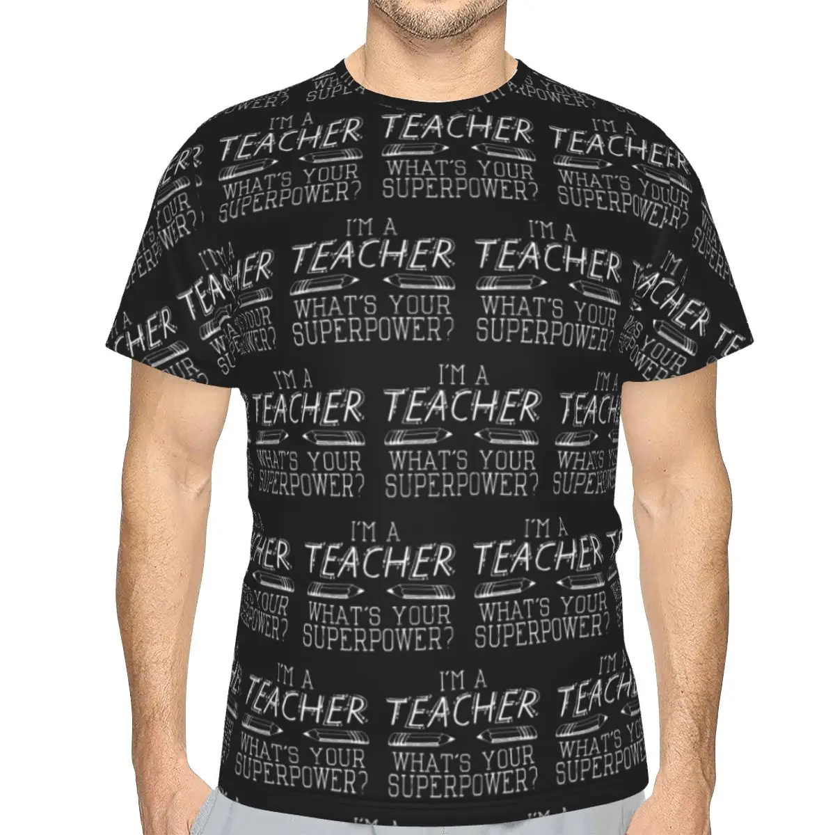 I'm A Teacher, What's Your Superpower 100% Cotton T-Shirt Men'sFashion T Shirts Men Crew Neck Short Sleeve
