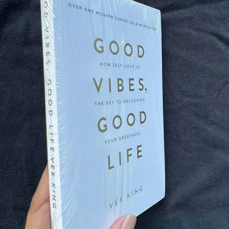 Good Vibes Good Life By Vex King: Self-Love is the Key to Unlock Your Greatness - Bestselling Paperback Book