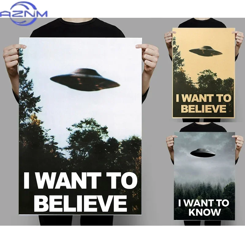 ICH WOLLE GLAUBE, DAS WIRKLICH WOLLEN WIR BEWISSEN IST, was in den X-Files vorgeht. Kunstposter und Drucke, UFO-Retro-TV-Serien-Druck, Leinwandgemälde, dekoratives Bild, Heimdekoration