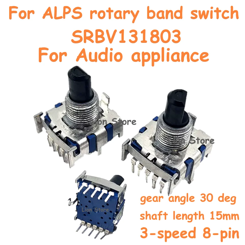 

10-200pcs SRBV131803 For ALPS rotary band switch 3-speed 8-pin shaft length 15mm Audio appliance applications gear angle 30 deg