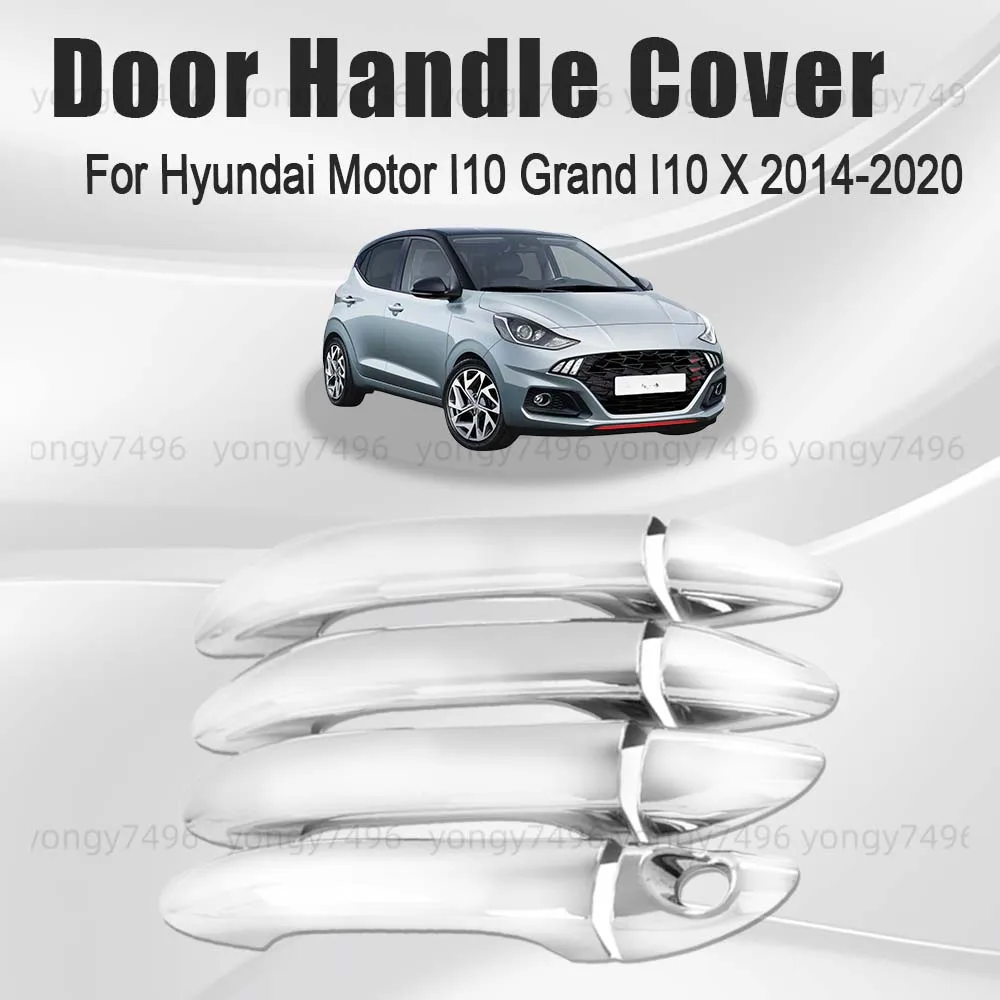 

Car Upgrade Chrome Silver Door Handle Cover For Hyundai Motor I10 Grand 110 X 2014 2015 2016 2017 2018 2019 2020 Accessories