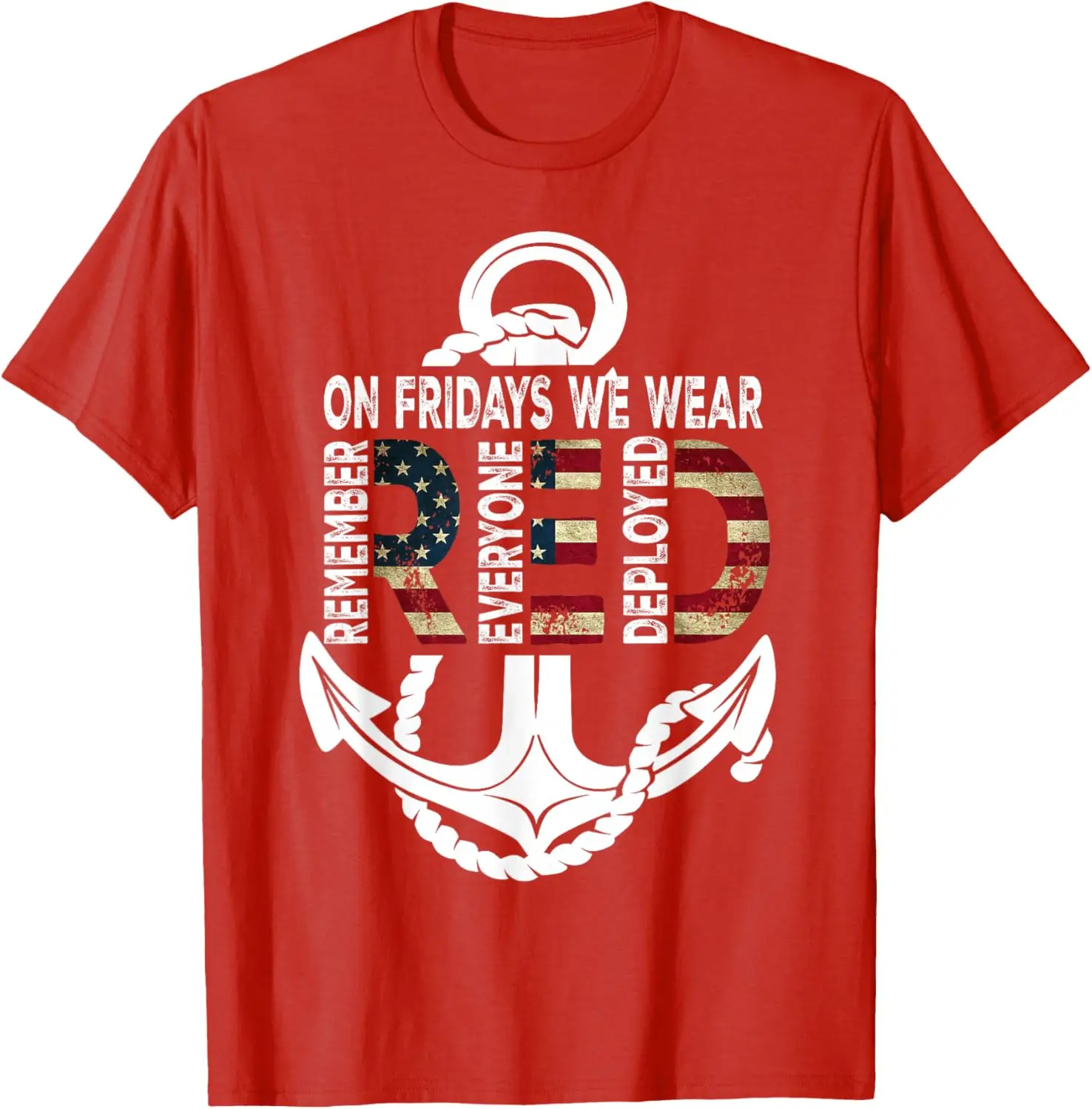 

We Wear Red Remember Everyone Deployed - Naval Fridays Day T-Shirt 100% Cotton O-Neck Short Sleeve Summer Casual Mens T-shirt