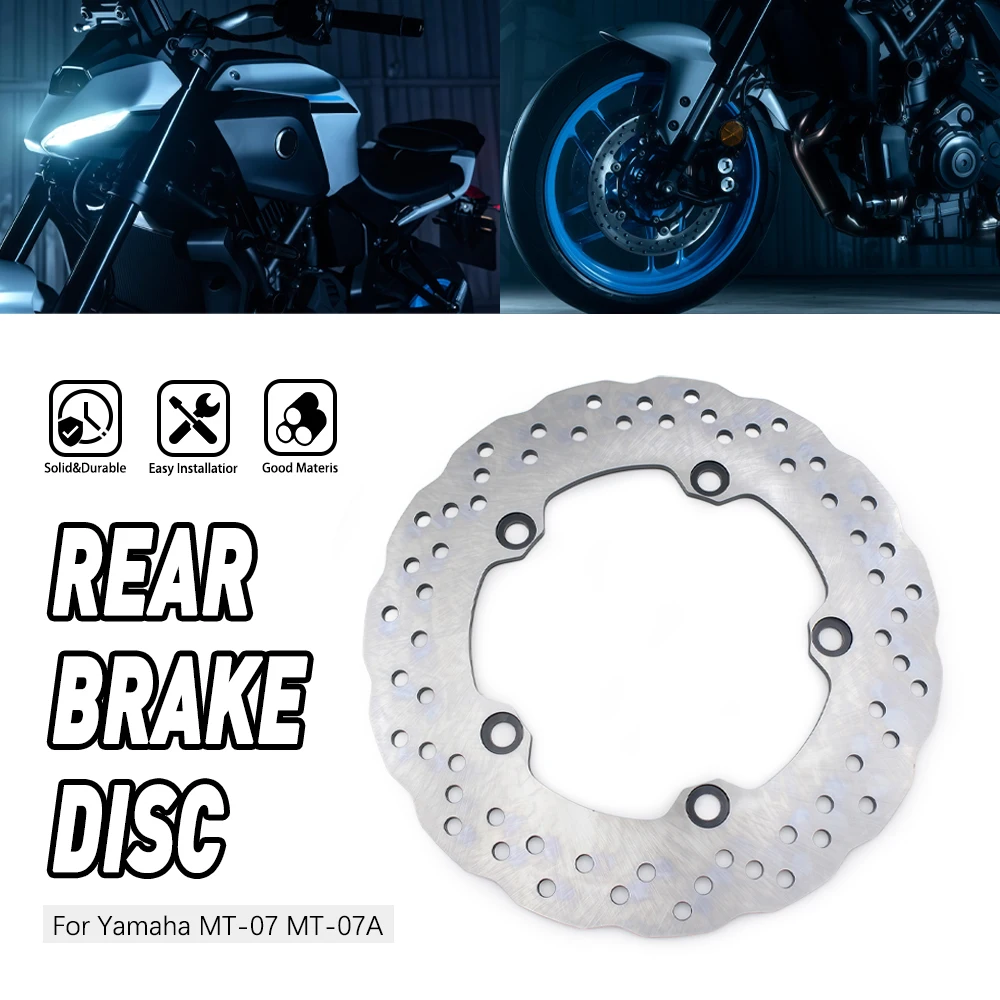 

.Motorcycle Stainless Steel MT07 Rear Brake Disc Rotor For Yamaha MT-07 Motocage MT-07A Moto Cage MT-09 Sport Tracker Rally ABS