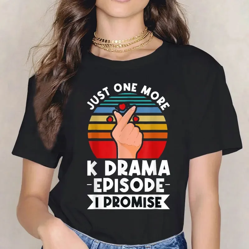 Women Funny Shirt Just One More Episode I Promise Korean Drama K-Pop K-Drama Simple T-Shirt All-match O-neck Short-sleev