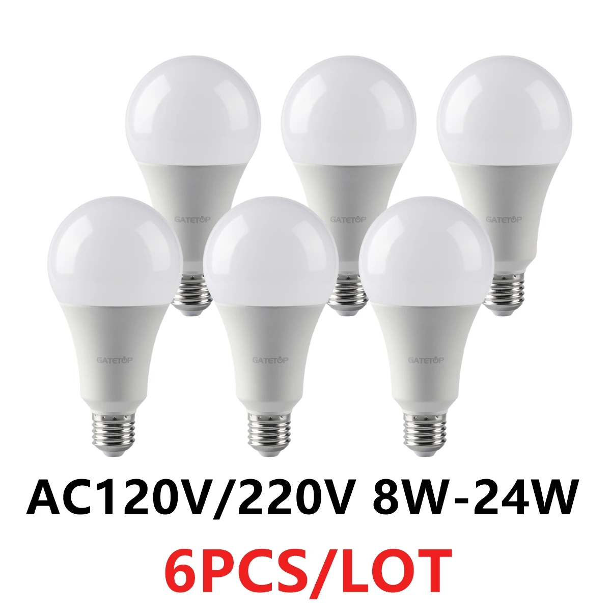 

6 Pack A Series LED Bulb 8W 9W 10W 12W 15W 18W 20W 24W AC120/220V E27/ B22 Base 3000/4000/6000K for Kitchen Living Room Bedroom