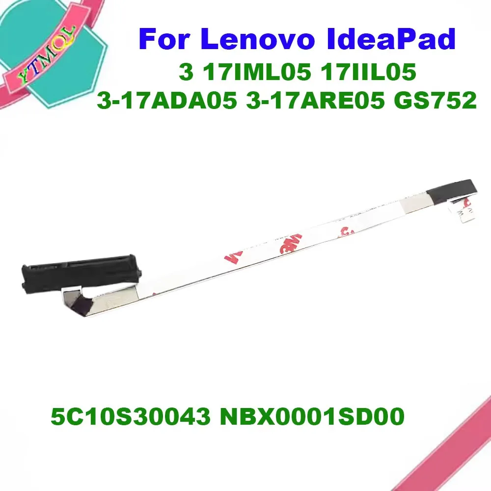 1Pcs HDD SATA Hard Drive Connector Cable For Lenovo IdeaPad 3 17IML05 17IIL05 3-17ADA05 3-17ARE05 GS752 5C10S30043 NBX0001SD00