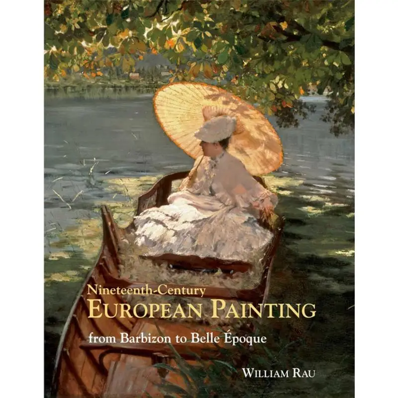 

NineteenthCentury European Painting William Rau Acc Art Books 9781851497300 Book