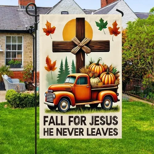 Fall Pumpkins Truck Thanksgiving Flag Fall For Jesus He Never Leaves Graden Flag XXH LLP LLX uui