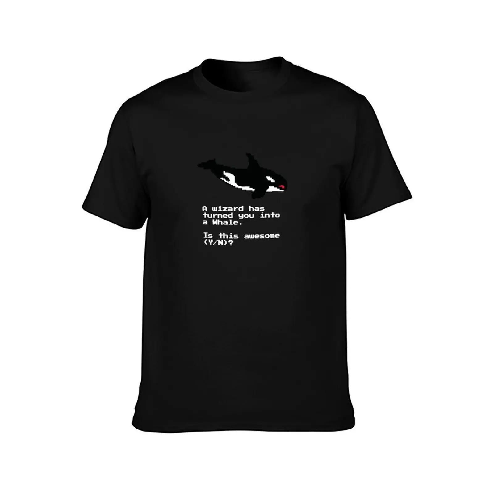 A Wizard Has Turned You Into A Whale T-Shirt Novelty Graphic Tee Shirt