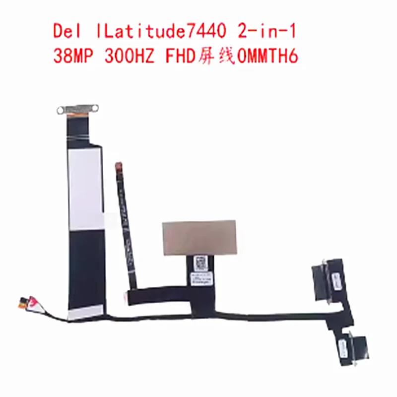 New Original Laptop LCD EDP FHD Cable For Dell Latitude 7440 2-in-1 IDC41 EDP 38 MP 300Hz MMTH6 0MMTH6 DC02C011600