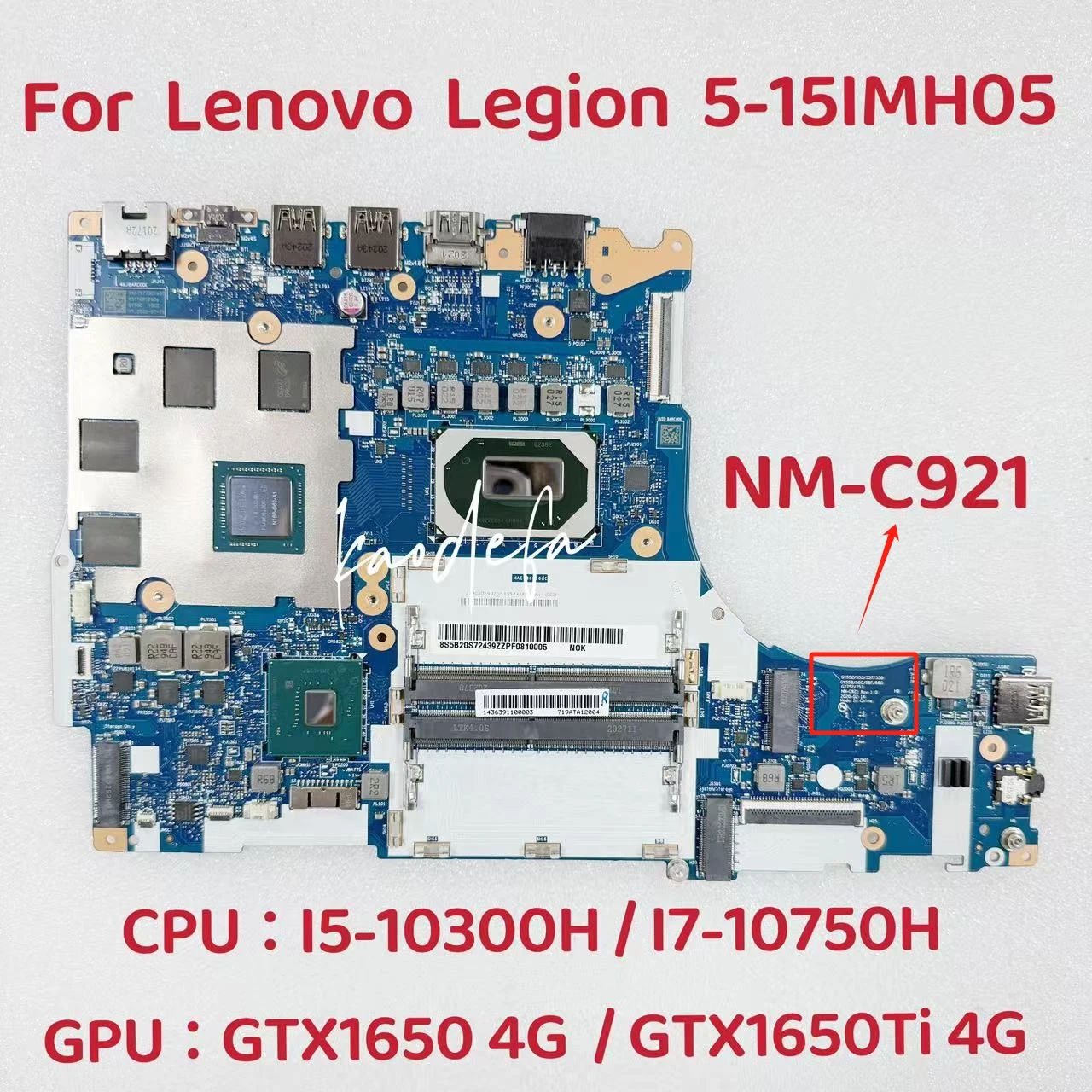 

NM-C921 для Lenovo Legion 5-15IMH05 Материнская плата ноутбука Процессор: I5-10300H I7-10750H Графический процессор: N18P-G62-A1 FRU: 5B20S72439