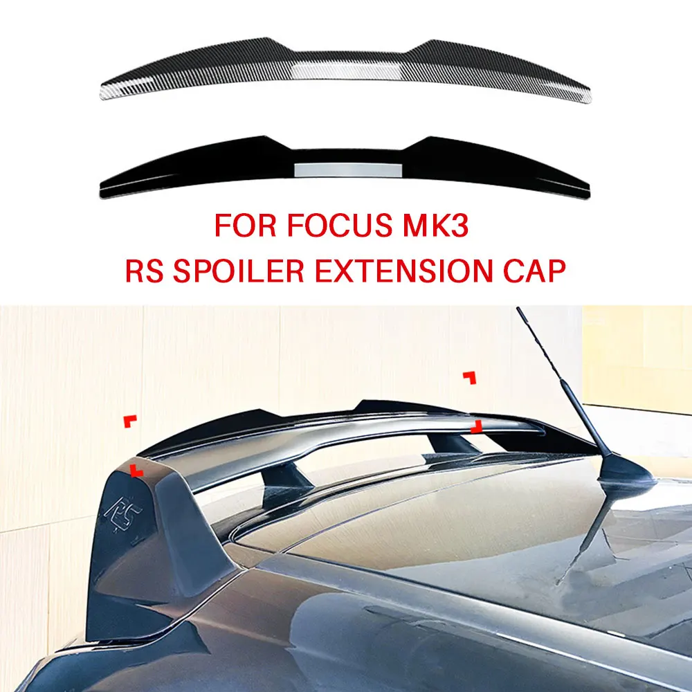 

For Focus MK3 RS Rear Extension Spoiler Lip ABS Gloss Black Roof Tail Wing Car Accessories 2012 2013 2014 2015 2016 2017 2018