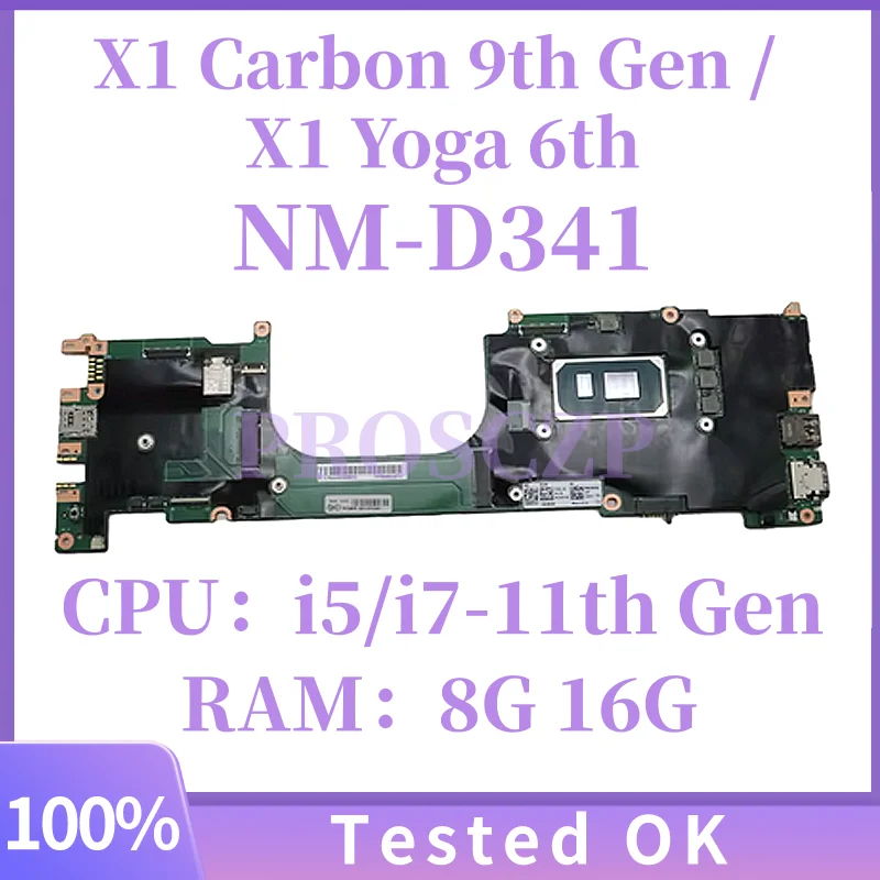 

NM-D341 For Lenovo ThinkPad X1 Carbon 9th Gen / X1 Yoga 6th Gen Laptop Motherboard With CPU i5-1135G7 / i7-1165G7 RAM 8G or 16G