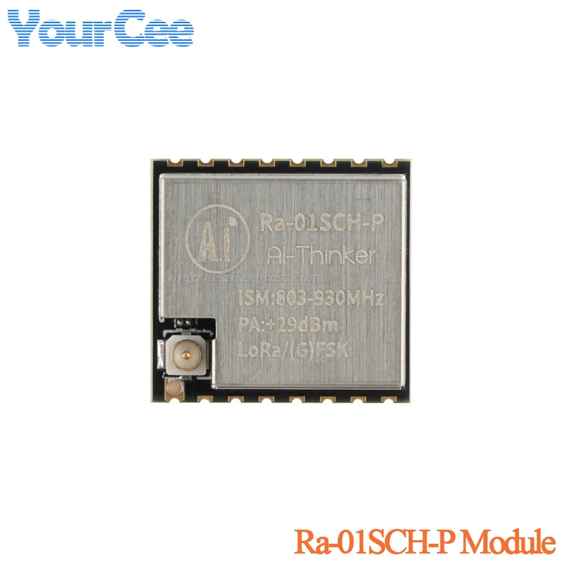 Ra-01SCH-P LoRa Wifi Wireless RF Communication Module 10km Ultra Long Transmission Distance 803-930MHz 868-915MHz SPI Interface