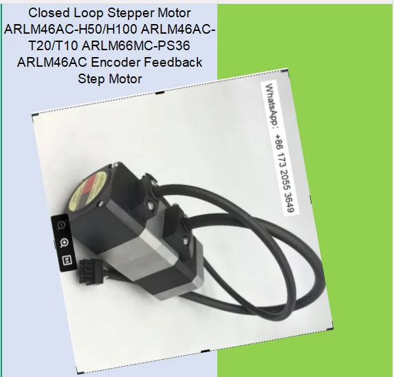 Closed Loop Stepper Motor ARLM46AC-H50/H100 ARLM46AC-T20/T10 ARLM66MC-PS36 ARLM46AC Encoder Feedback Step Motor