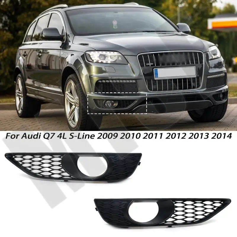 Car Left Right Front Bumper FogLight For Audi Q7 4L S-Line 2009 2010 2011 2012 2013 2014 Grilles Racing Grills Cover car-styling