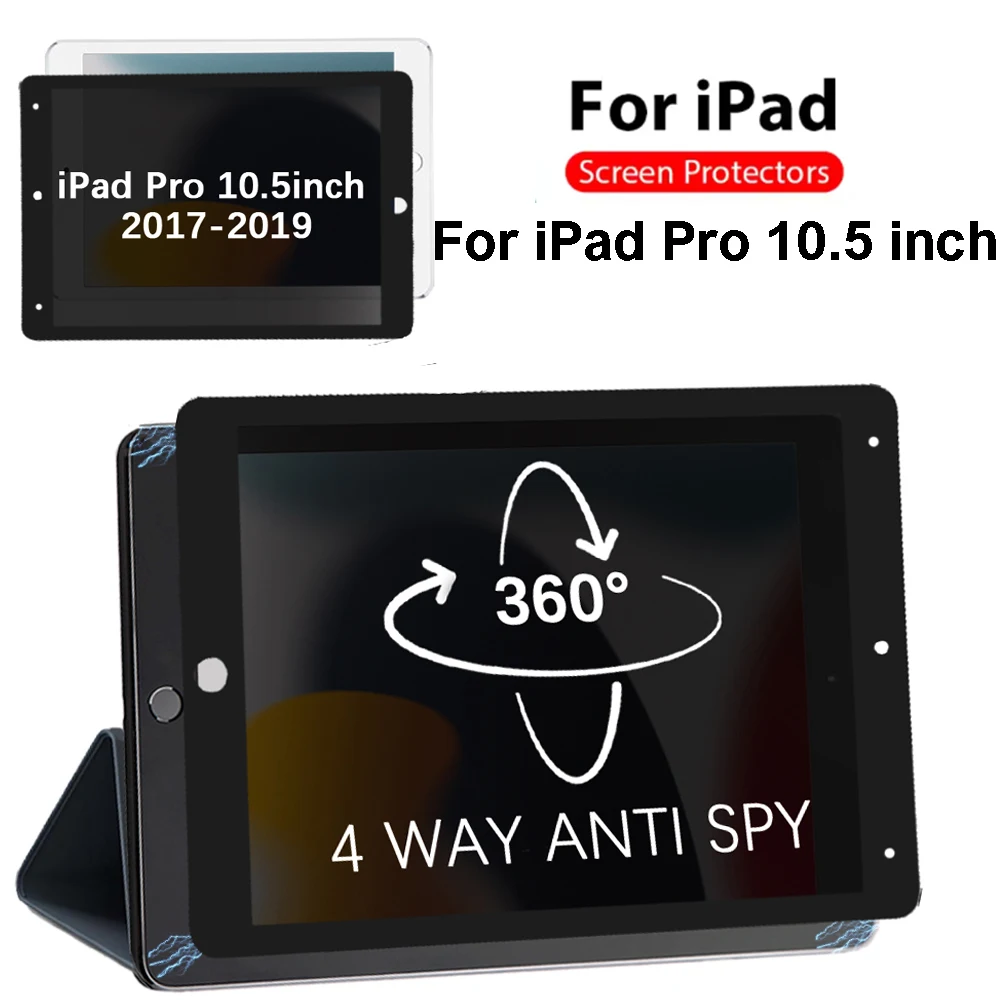 

for iPad Pro 10.5 inch 360° Removable Privacy Protect Screen Coverage Tablet Film Anti-peep Film Anti-glare/Blue light/Spy Film