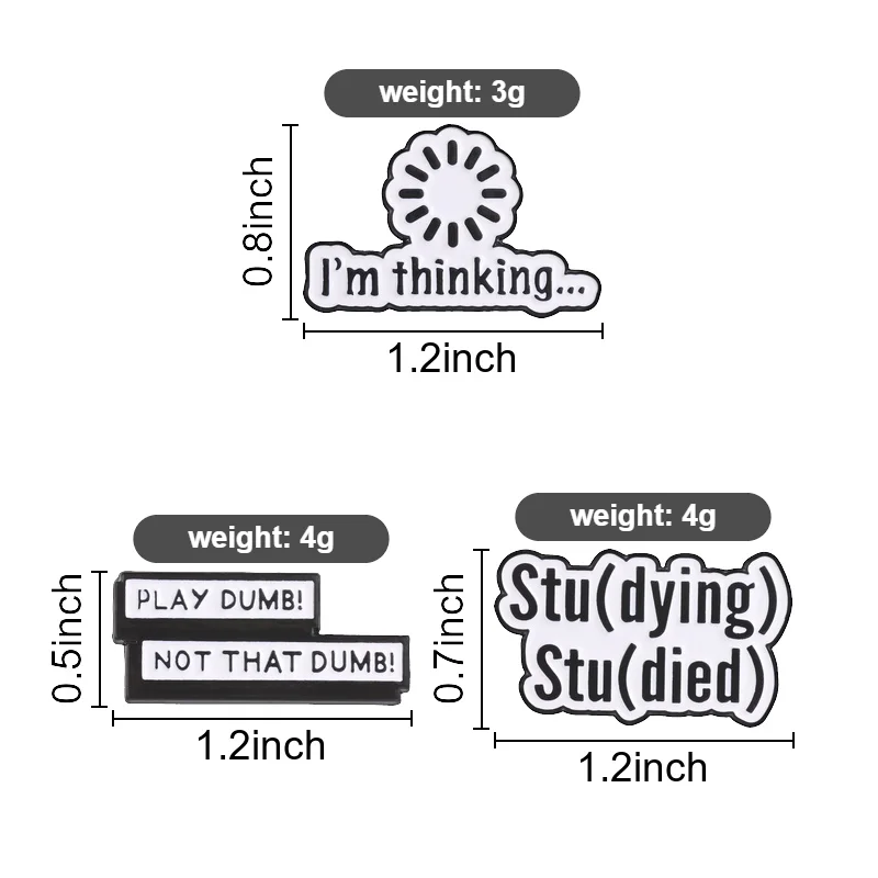 Student Sarcastic Quotes Enamel Pins Stu-dying Stu-died I’m Thinking Play Dumb Brooches Humor Lapel Badges Text Jewelry Gift