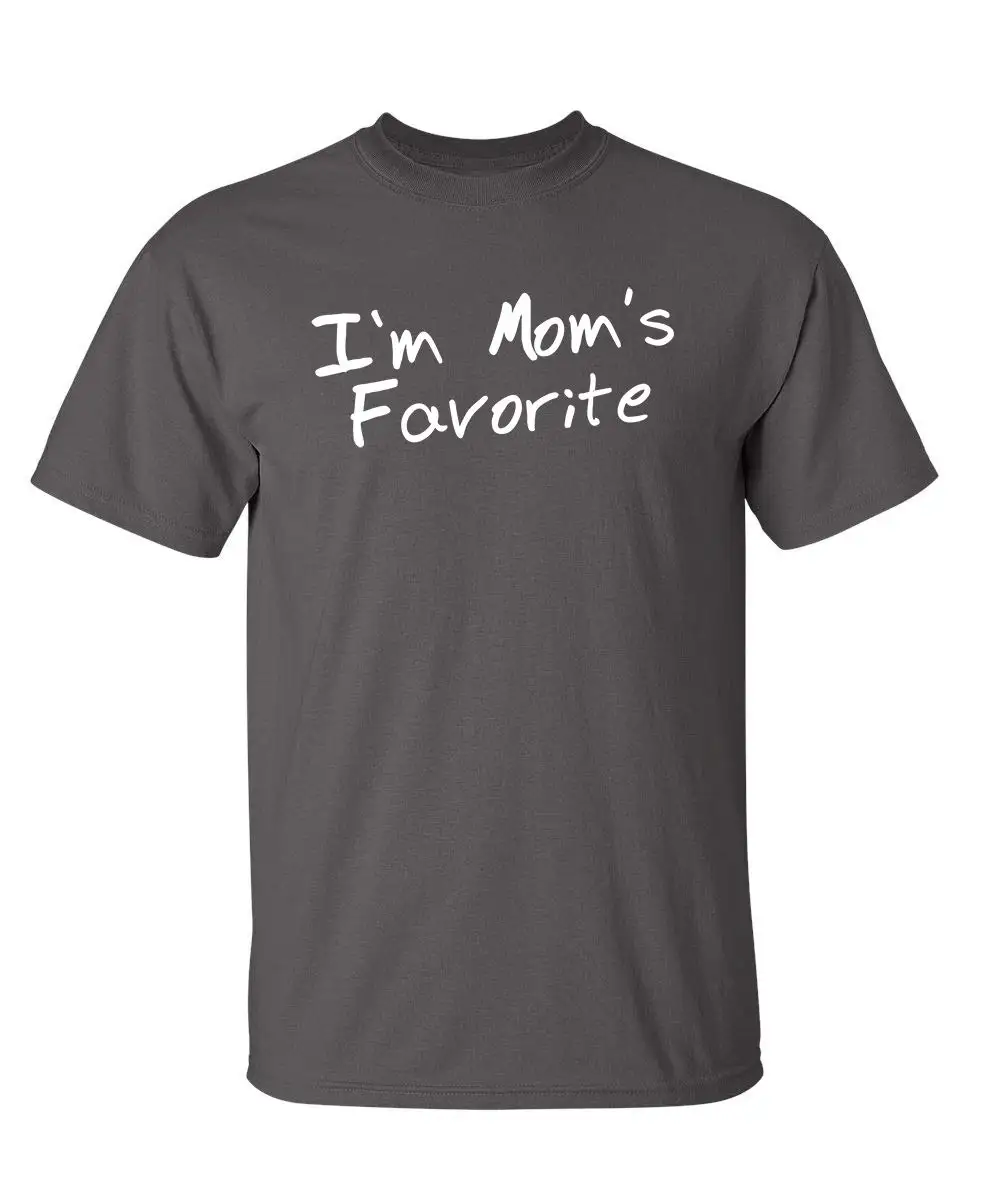 

I'm Mom's Favorite Graphic Novelty T Shirt L Charcoal