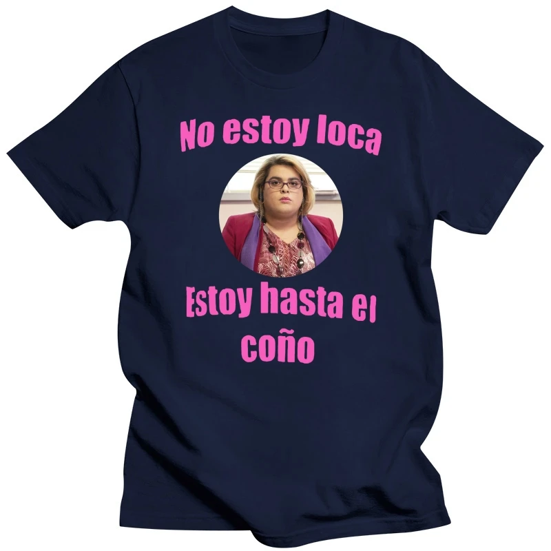 Paquita Salas T shirt paquita rooms paquita salas javis ot i love series do not i am crazy