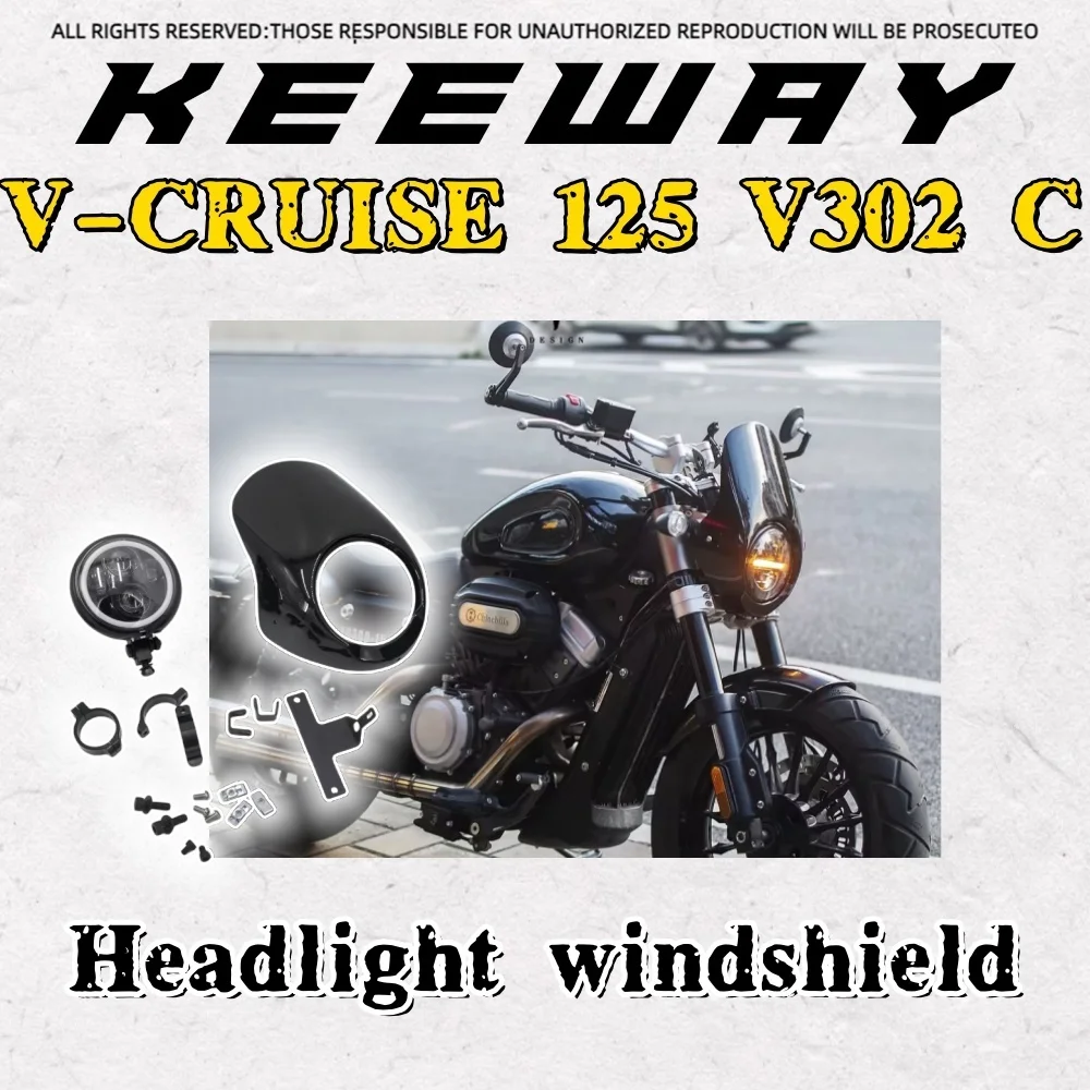 

For Keeway V Cruise 125 Keeway V302c modified headlight windshield hood high brightness angel eye light instrument forward brack