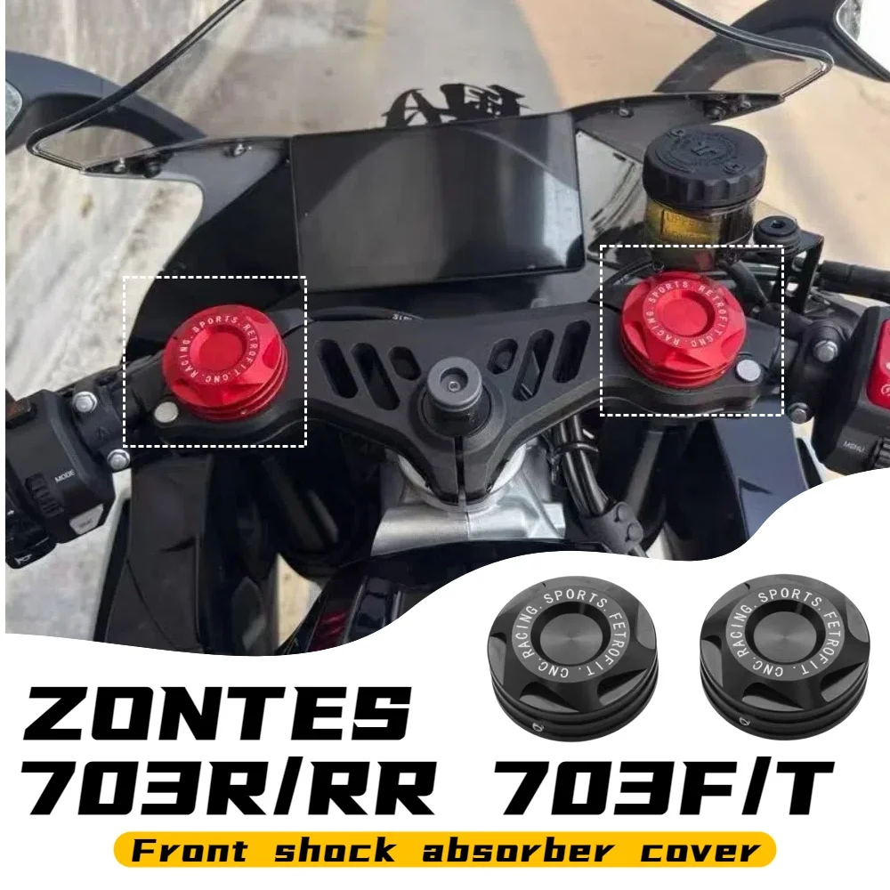 

For ZONTES 703RR/R 703F/T modified front shock absorber decorative cover aluminum alloy shock absorber full cover accessories