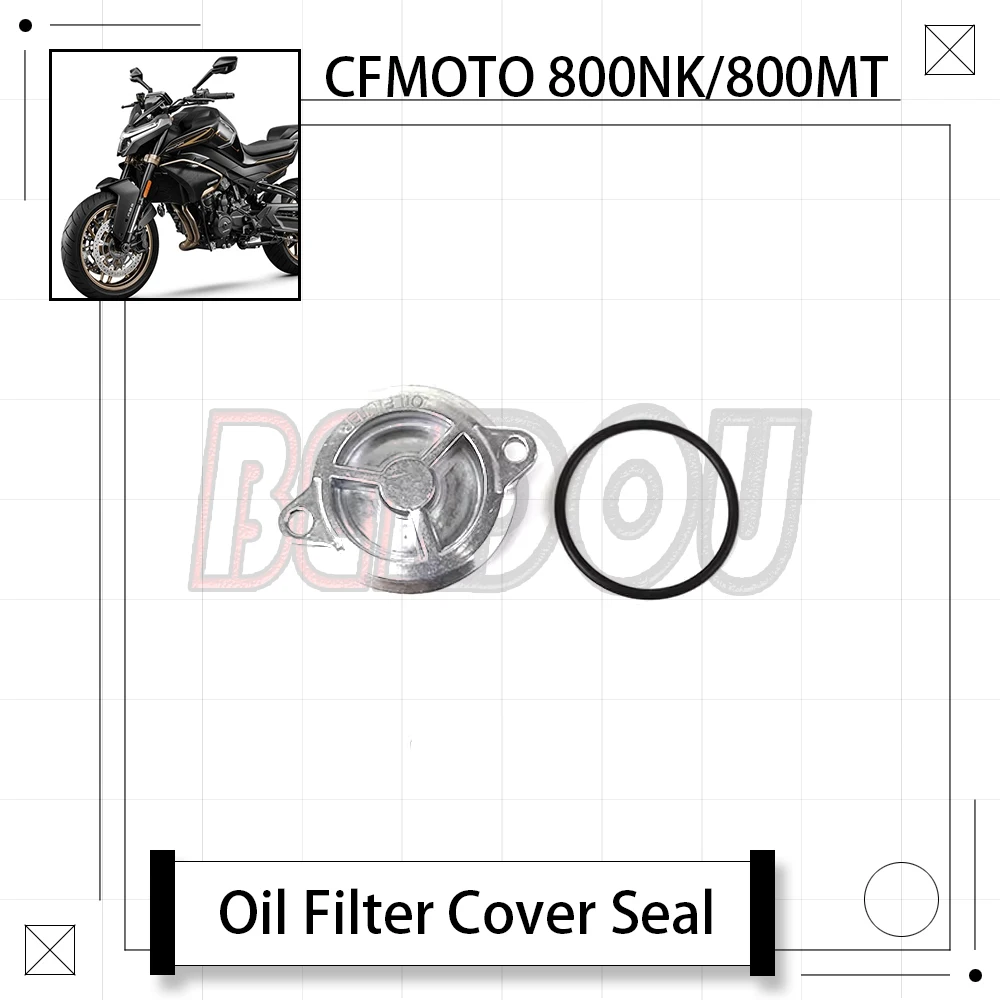 

For CFMOTO 800NK NK800 800 NK 800MT MT800 800 MT Motorcycle Original Engine Filter Cover Seal Engine Filter Cover CF800-7