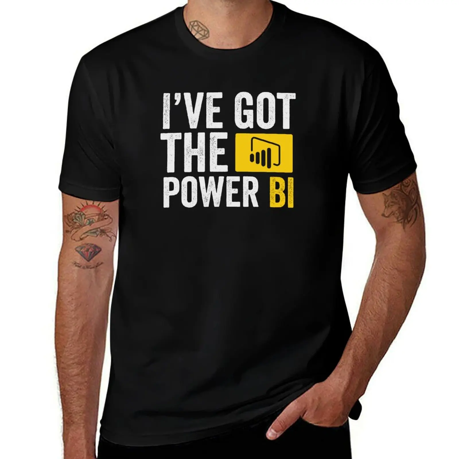 

I've got the power BI T-Shirt funny meme t-shirts summer 2025 sublime boys animal print mens graphic t-shirts pack