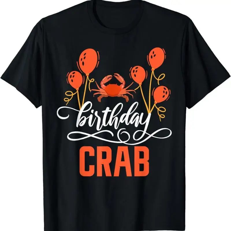 

New Limited Crab Party Birthday Design Idea T Shirt S 3Xl