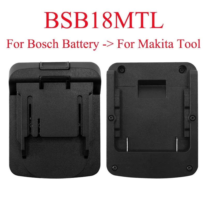 

BSB18MTL Adapter for Bosch 18V Li-ion Battery Convert To for Makita 18V Lithium Battery for Makita Electrical Power Tools Use