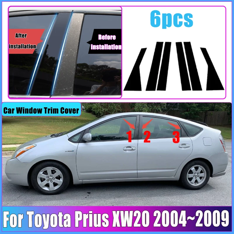 For Toyota Prius 20 XW20 Accessories 2004 2005 2006~2009 Car Polished Pillar Post Door Window Trim Cover Moulding Column Sticker