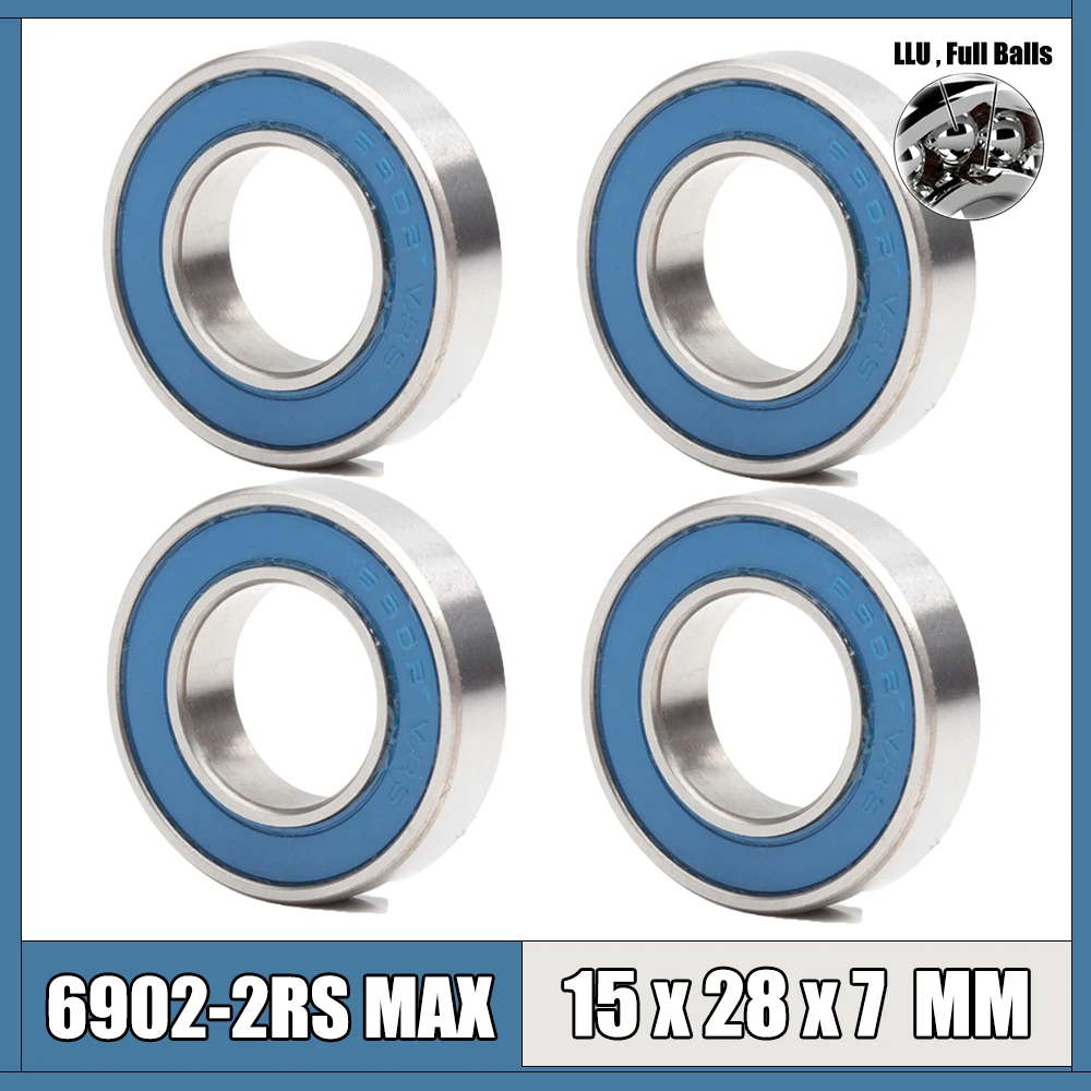 6902 VRS MAX Bearings 15*28*7mm ( 4 PCS ) Bike Pivot  Chrome Steel Blue Sealed with Grease 6902LLU Cart Full Balls Bearing