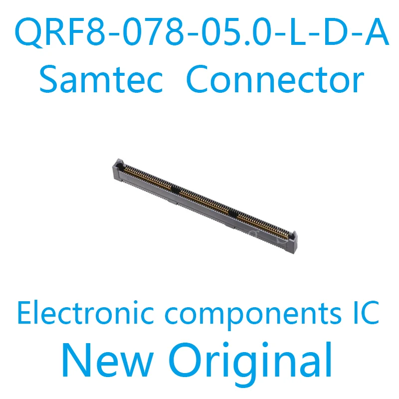 

QRF8-078-05.0-L-D-A QRF8-078-05.0 QRF8-078-05.0-L QRF8-078-05.0-L-D РАЗЪЕМ RCPT 156POS SMD GOLD Разъем 2 шт.
