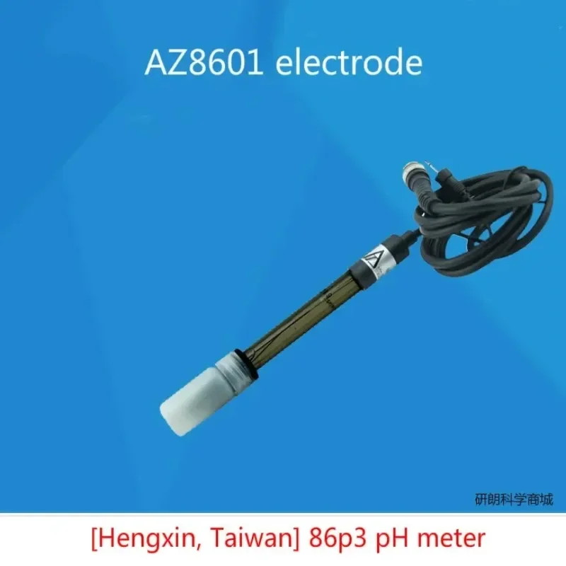 Az8601 electrode, Taiwan Hengxin 86p3 pH meter test rod pH three in one electrode pH probe