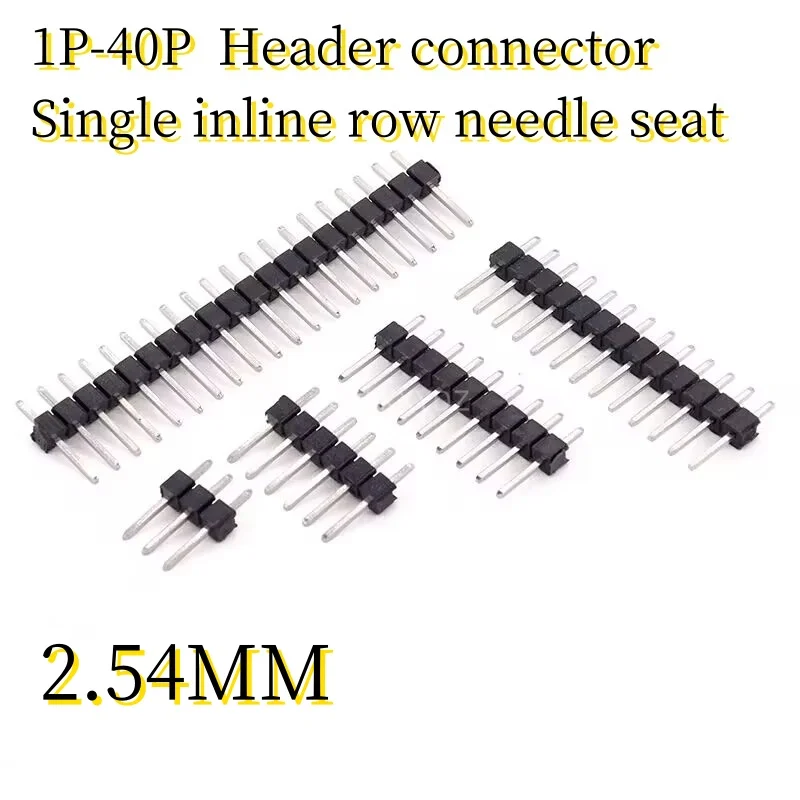 

20PCS/LOT 1P-40P 2.54MM Header connector Single inline row needle seat 1P/2P/3P/4P/5P/6P/7P/8P/9P/10P/12P/13P/15P/16P/20P/40P