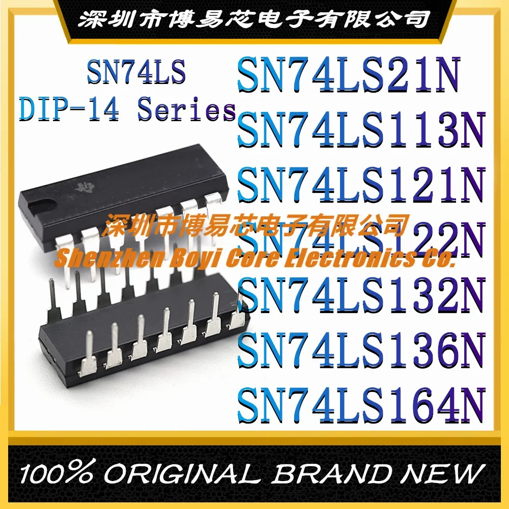 

SN74LS21N SN74LS113N SN74LS121N SN74LS122N SN74LS132N SN74LS136N SN74LS164N Original Genuine DIP-14