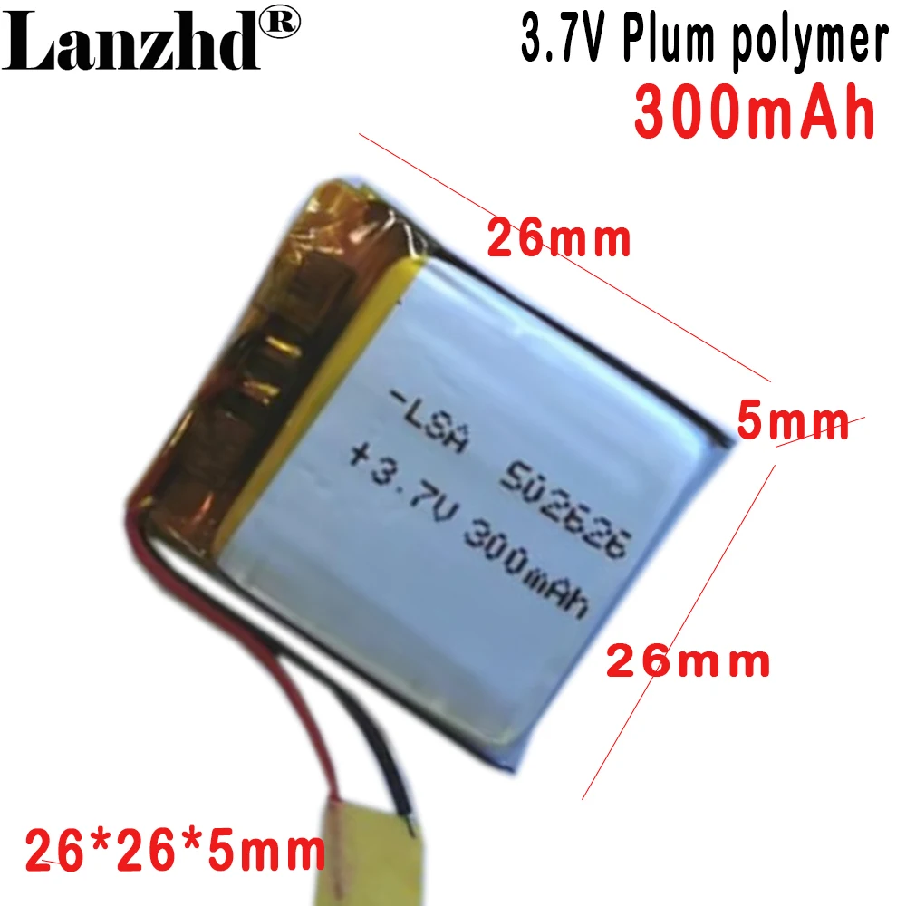 3.7V Lithium polymer battery 502626 300mah For small capacity digital products electronic lock smartwatch