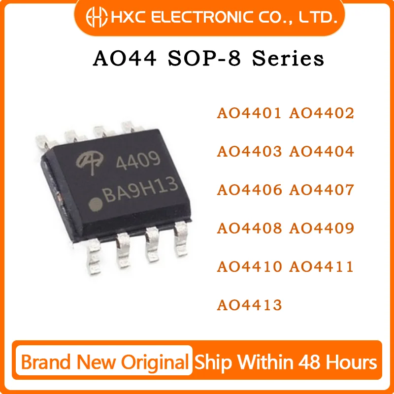 

100% New AO4401 AO4402 AO4403 AO4404 AO4406 AO4407 AO4408 AO4409 AO4410 AO4411 AO4413 sop-8